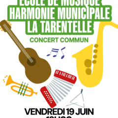 🎶 Concert Commun : École de Musique, Harmonie Municipale & La Tarentelle